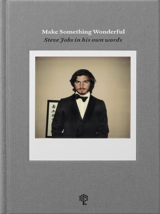 Title details for Make Something Wonderful by Steve Jobs - Wait list